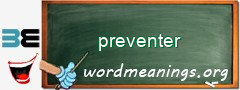 WordMeaning blackboard for preventer